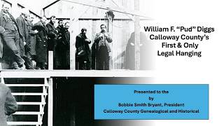 Calloway County Genealogical & Historical Society: Bobbie Bryant presents on Pud Diggs