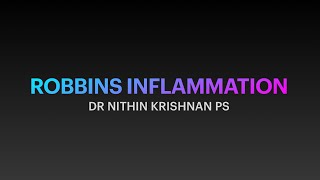 ROBBINS CHAPTER 3 INFLAMMATION PART 1