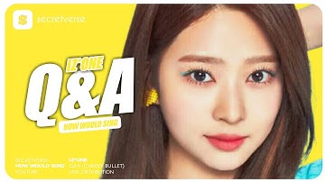 How Would IZ*ONE sing 