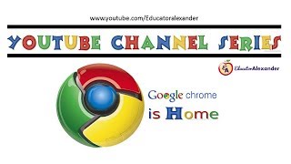 Introduction to Chrome Web Browser