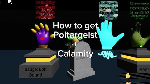 How to get Poltargeist and Calamity + Showcase || Slap Battles But Bad ||