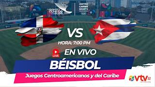 DOM vs Cuba Baseball Game | August 2 | 2026 Central American and Caribbean Games..