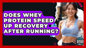 Does Whey Protein Speed Up Recovery After Running? - Running Beyond Limits