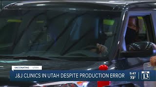 J&J clinics in Utah despite production error