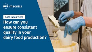 How can you ensure consistent quality in your dairy food production?