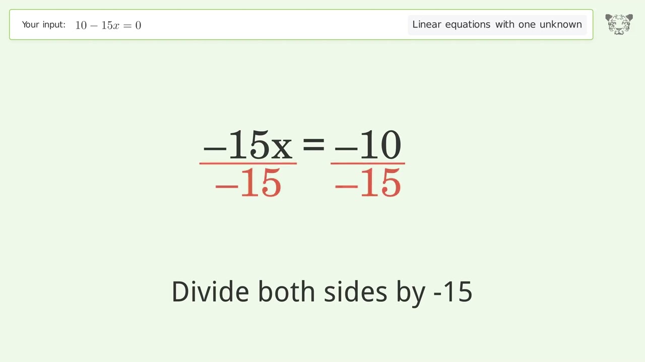 Linear equation with one unknown: Solve 10-15x=0 step-by-step