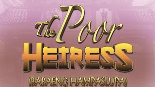 The Poor Heiress Episode 8 (English dubbed)