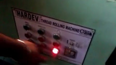 Hardev Hydraulic Thread Rolling Machine