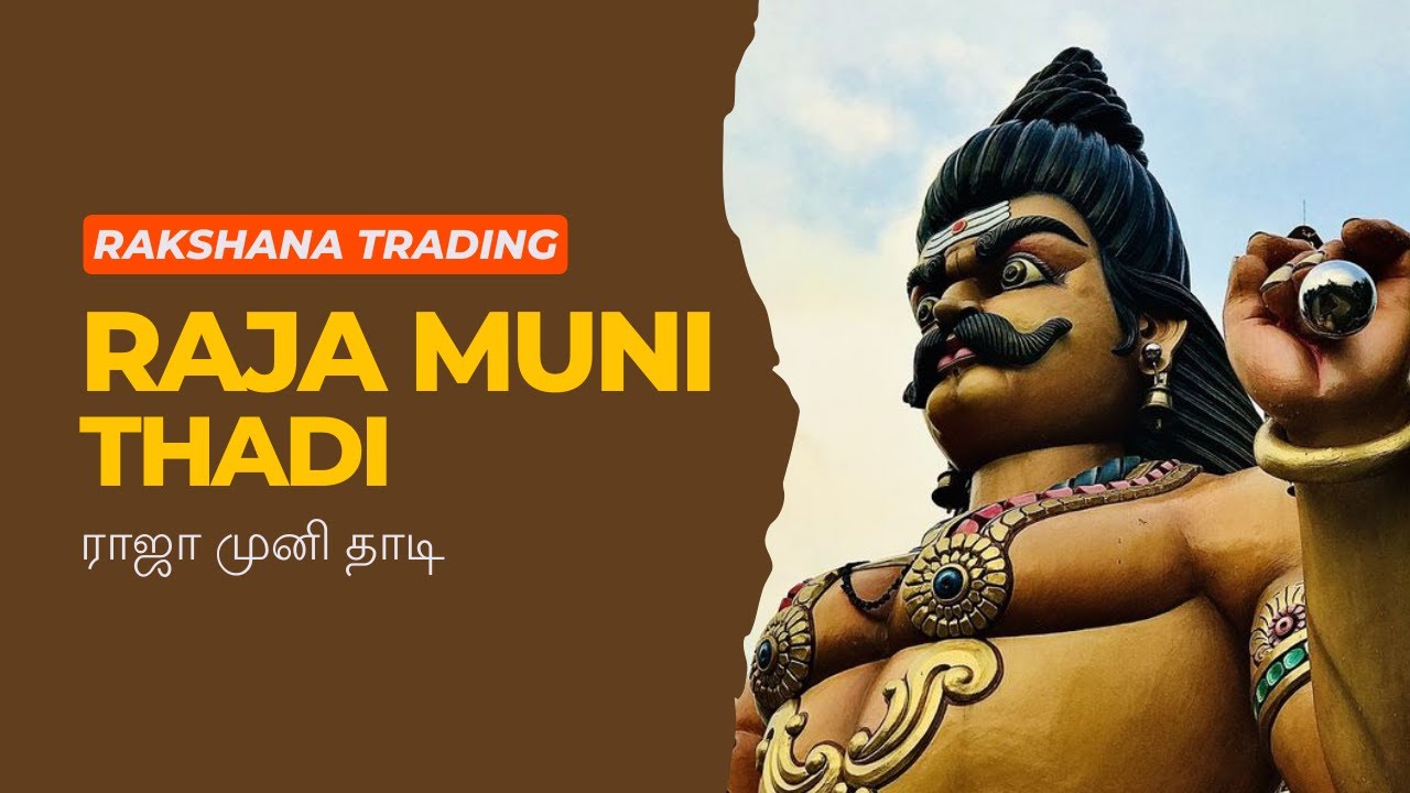 Muni Raja Raja Muni Thadi | ராஜா முனி தாடி | Rakshana Trading - YouTube