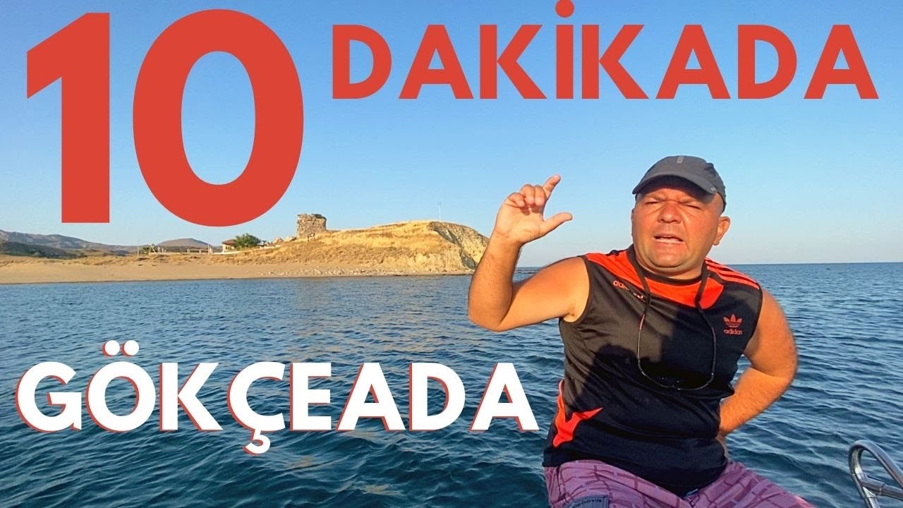 10 DAKİKADA GÖKÇEADA / BU ADADAN KİMLER GELDİ KİMLER GEÇTİ