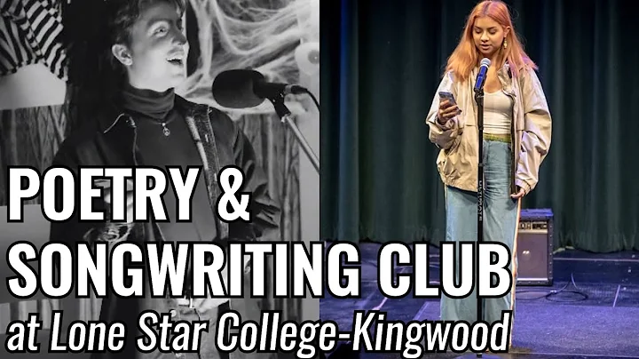 Poetry and Songwriting Club at Lone Star College-K...
