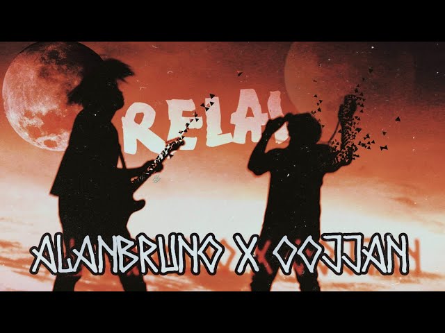 AlanBruno x Oojjaan - Relai ( official music video ) class=