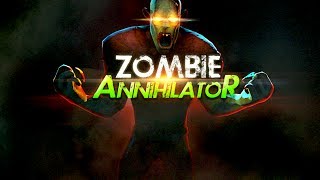 Zombie Annihilator (by isTom) Games Android Gameplay [HD] screenshot 1