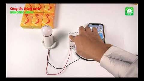 Cách sử dụng Công tắc điện thông minh Hunonic Datic Basic wifi