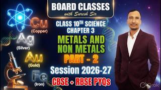 Class 10 Science Chapter 3: Metals and Non-Metals Full Chapter One Shot 🧪 | CBSE AND RBSE 2027