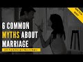 6 Common Myths About Marriage