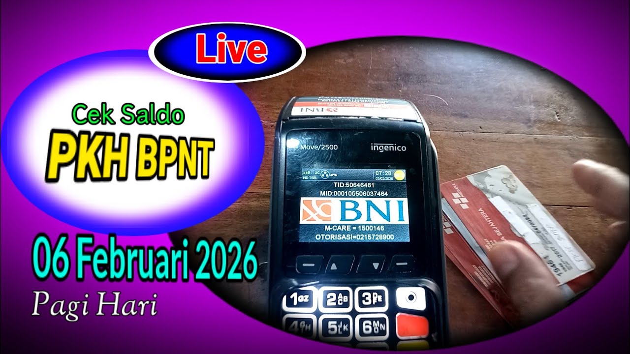 Live.. Cek Saldo PKH BPNT Tahap l Pagi Hari 06 Februari 2026