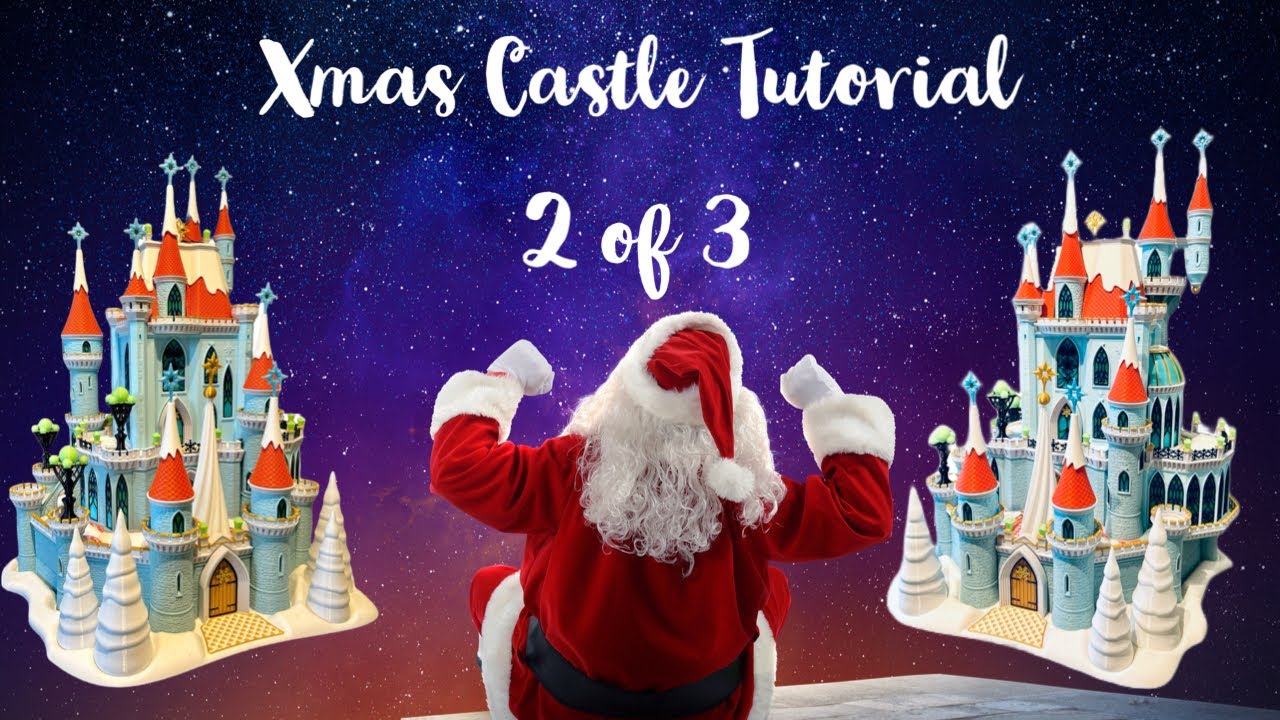 Xmas Castle tutorial 2 of 3 - YouTube