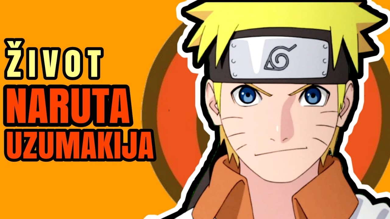 Priča Naruta Uzumakija | Naruto Shippuden/Boruto