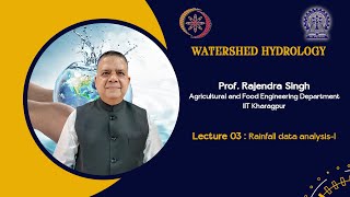 Lecture 03: Rainfall data analysis-I