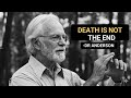 Nothing Is Ever Lost: Dr. Anderson on Death, Atoms &amp; the Universe (15 Min)