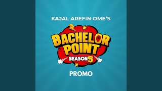 Bachelor Point S-5 Promo