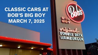 Classic Cars at Bob's Big Boy in Burbank, California | March 7th, 2025 • Cars In The Wild