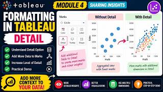 Module 4 - 4.4 Formatting in Tableau – Detail | Add More Data to Your Visualization