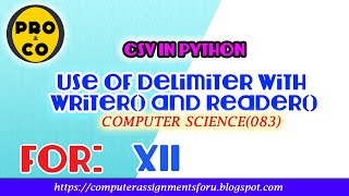 CSV IN PYTHON -use of delimiter with writer() and reader() in python