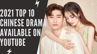 2021 Top 10 chinese drama available on youtube for being watch