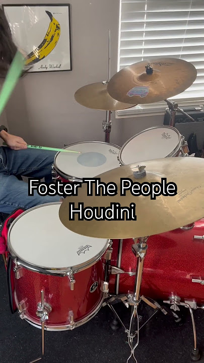 Houdini (drum intro) Foster The People