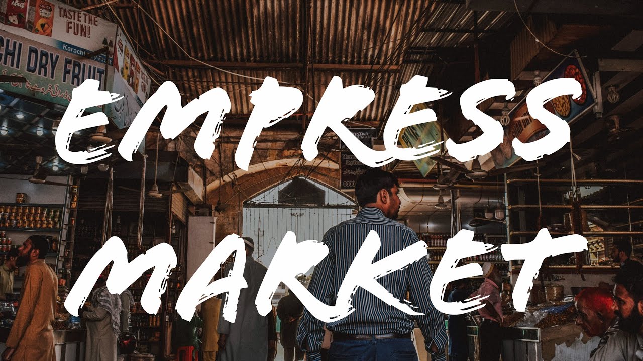 Empress Market Karachi YouTube