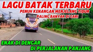 Download Lagu lagu Batak Terbaru Penuh Kenangan Menjelang Tidur Enak Di Dengar dalam perjalanan panjang MP3 Download Lagu lagu Batak Terbaru Penuh Kenangan Menjelang Tidur Enak Di Dengar dalam perjalanan panjang MP3