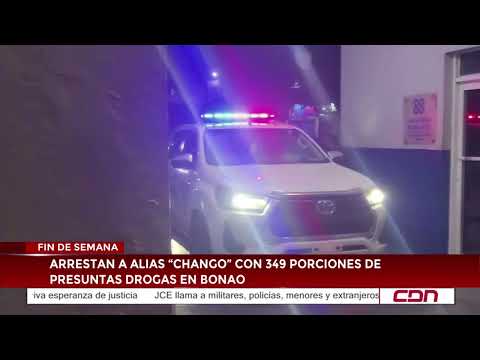 Alias “Chango” arrested with 349 portions of alleged drugs in Bonao