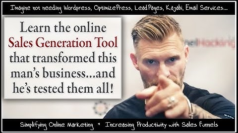 Making Sales Funnels Work | Funnel Hacking | ClickFunnels v. Leadpages v. OptimizePress v. Wordpress
