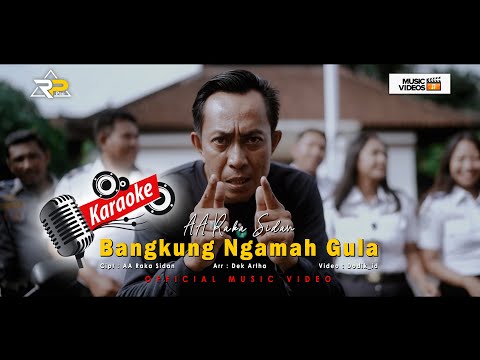 AA Raka Sidan - Bangkung Ngamah Gula (Karaoke) β AA Raka Sidan & Ocha Putri channel