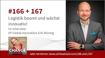 #166 + #167: Schenker VP Global Innovation Erik Wirsing – So spannend ist die Logistik Branche!