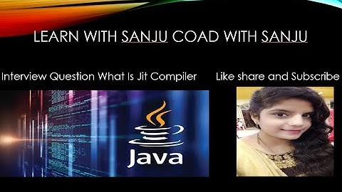 Interview Question.. what is jit compiler.