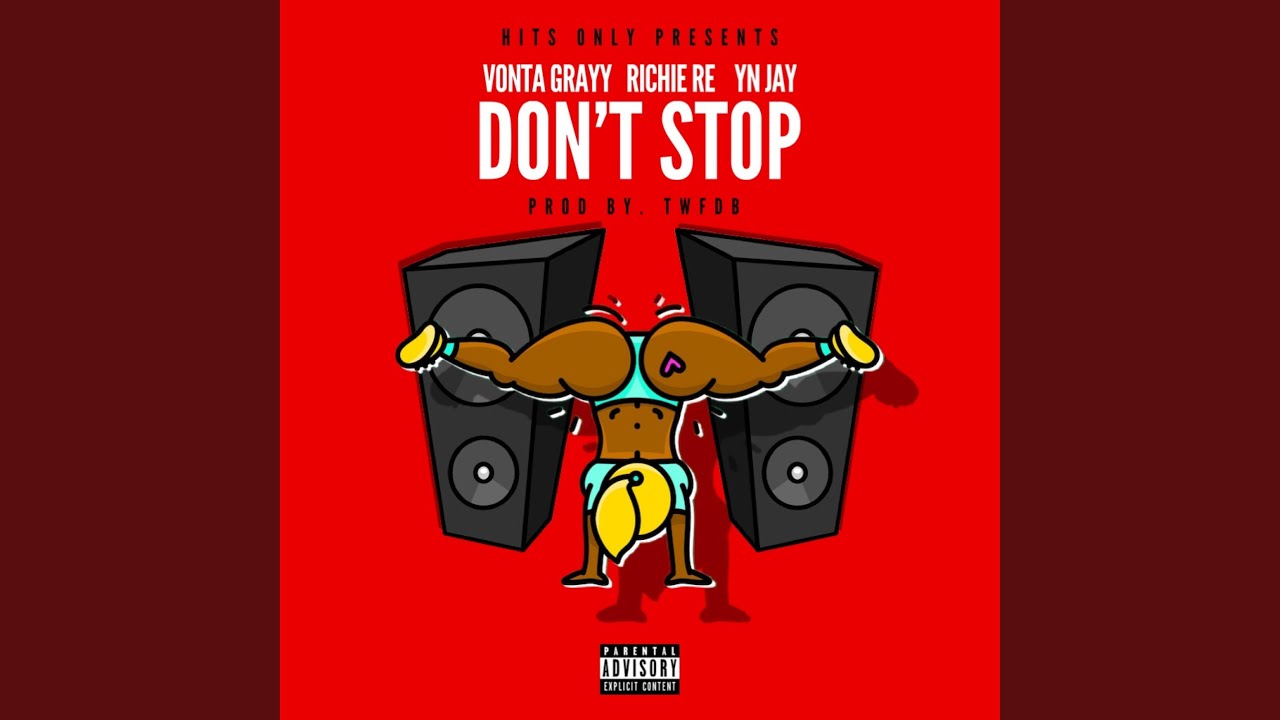 Mira Don't Stop (feat. Richie Re & YN Jay) en YouTube