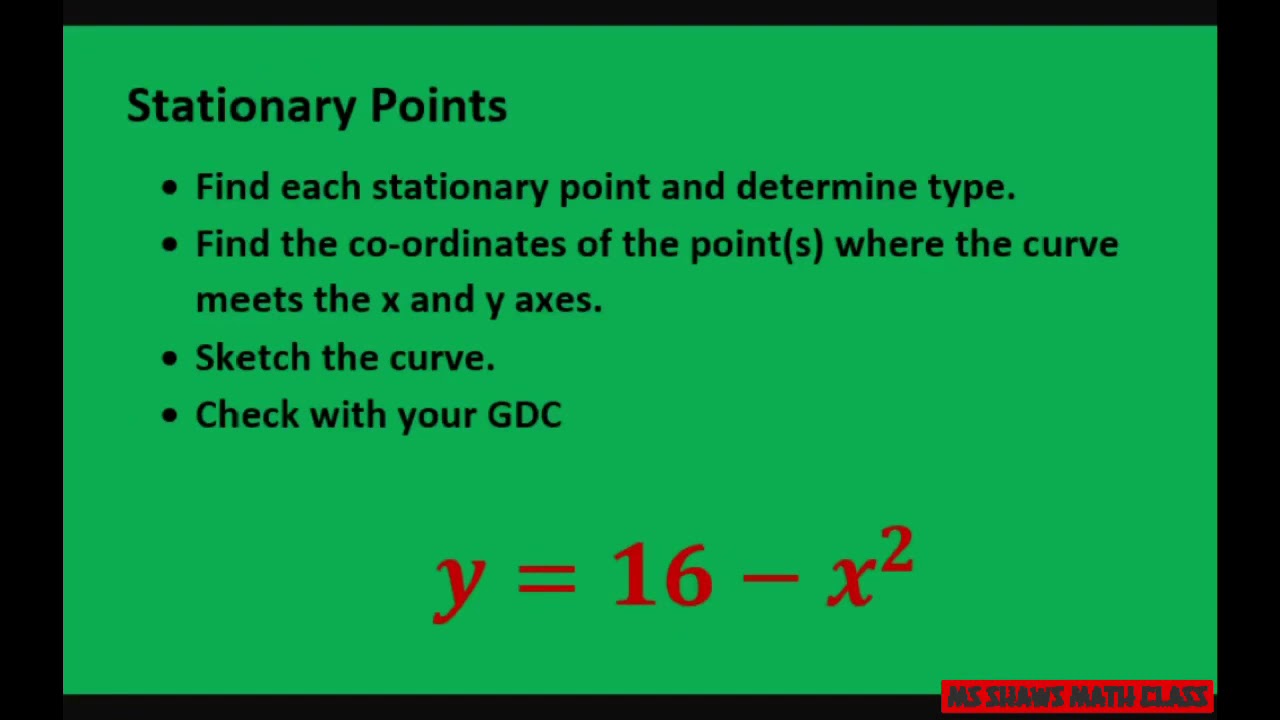 Find Stationary Points And Sketch Curve Of Y 16 X 2 Calculus YouTube find-stationary-points-and-sketch-curve-of-y-16-x-2-calculus-youtube