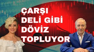 Kapalı Çarşı Deli Gibi Döviz Topluyor Ekonomi Yorum Dolar Yorum