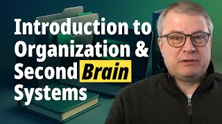 Introduction to Organization & Second Brain Systems (Official Launch)