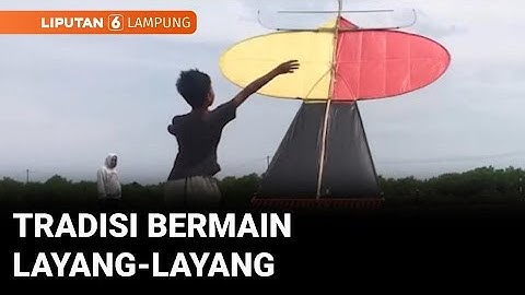 Tradisi Nelayan Bermain Layang-Layang Saat Beristirahat di Bandar Lampung | Liputan 6 Lampung
