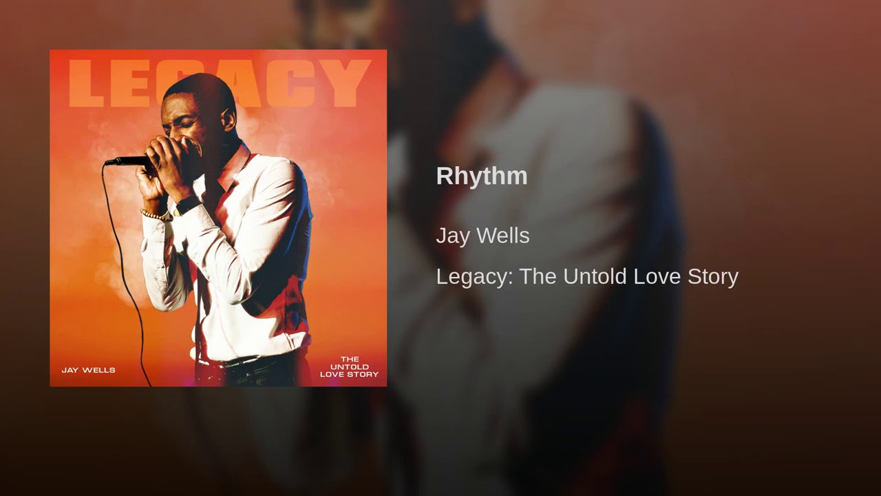 Jay Wells - Rhythm (Audio)