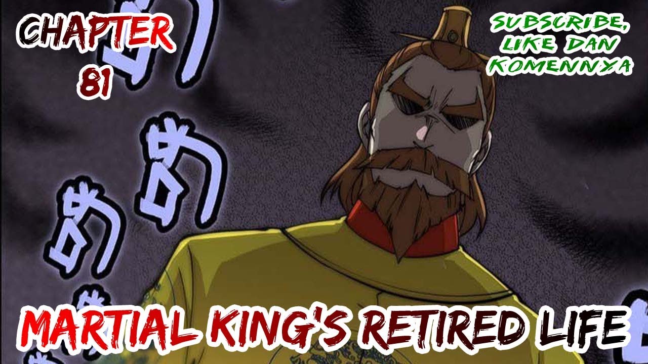 Martial King's Retired Life #81 | Indonesia - YouTube