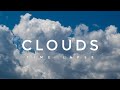 [4K] Cloudscape time-lapse  // SUMMER 2021