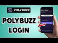 PolyBuzz Login | PolyBuzz AI App Login Guide 2025 | PolyBuzz Account Sign In
