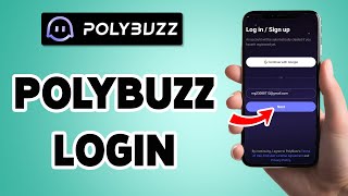 PolyBuzz Login | PolyBuzz AI App Login Guide 2025 | PolyBuzz Account Sign In