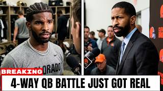 BREAKING: Andrew Berry DROPS BOMBSHELL on Shedeur Sanders 4 Way QB Battle Before Camp
