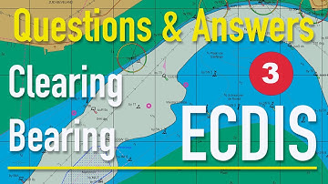 ECDIS onboard Stream, questions & answers. Part 3. Clearing Bearing